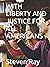 WITH LIBERTY AND JUSTICE FOR ALL AMERICANS