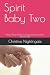 Spirit Baby Two by CH Christine Nightingale RM