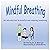 Mindful Breathing by S. Banerjee