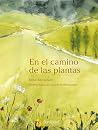 En el camino de las plantas En el camino de las plantas