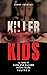 Killer Kids by Jonny Cassidy