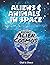 Aliens And Animals in Space Activity Book For Kids Ages 8-12 by Chali & Chacai