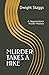 Murder Takes a Hike by Dwight Staggs