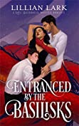 Entranced by the Basilisks (Monstrous Matches, #3)