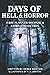 Days of Hell & Horror: A Da...