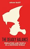 The Deadly Balanc...