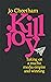 Killjoy: Taking on a Macho Media Empire and Winning