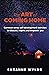 The Art of Coming Home: Common sense self-development exercises to educate, inspire and empower you