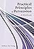 Practical Principles of Persuasion: A Workbook