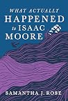 What Actually Happened to Isaac Moore