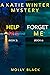 Help Me / Forget Me (Katie Winter #5-6)
