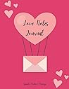 Love Notes Journal