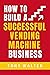 How To Build A Successful V...