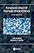 Fundamentals of Polymer Engineering, Third Edition by Anil Kumar