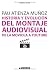 Historia y evolución del montaje audiovisual. De la moviola a... by Pau Atienza