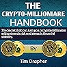 The CRYPTO-MILLIONIARE Handbook