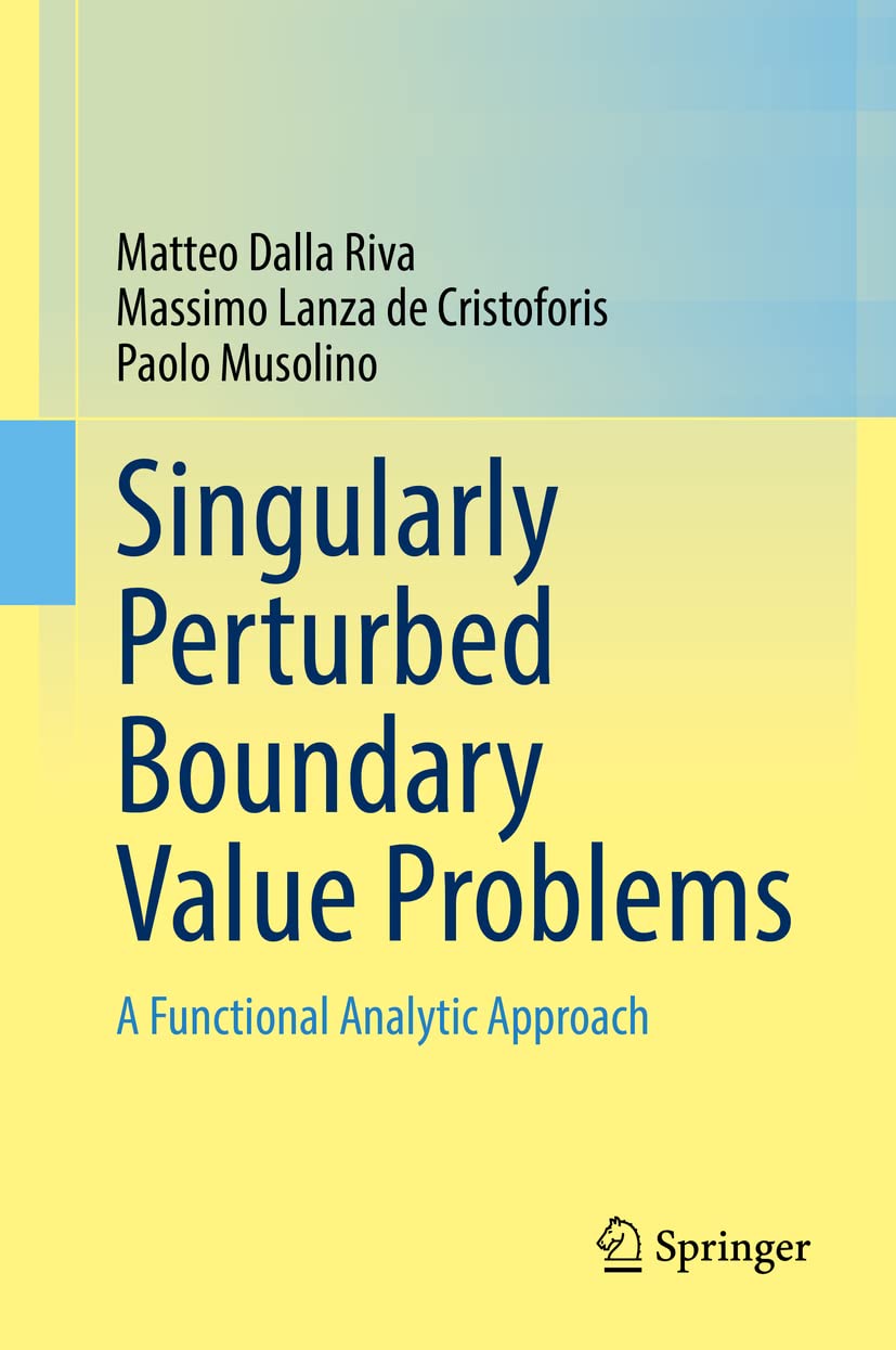 Singularly Perturbed Boundary Value Problems: A Functional Analytic Approach (Hardcover)