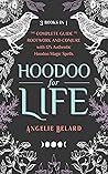 Hoodoo for Life: ...