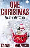 One Christmas by Karen J. Mossman