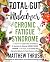Total Gut Makeover: Chronic...
