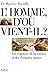 L'homme d'où vient-il ? - NE