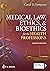 Medical Law, Ethics, & Bioe...