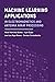 Machine Learning Applications in Electromagnetics and Antenna Array Processing