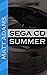 Sega CD Summer