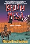 Berlin Mesa: A WWII Thriller set in the American West (A Hitler's Loki Novel)