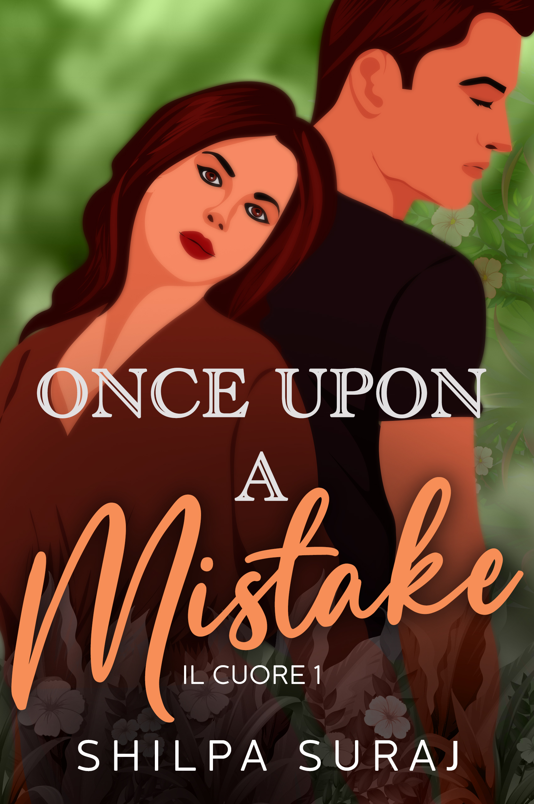 Once Upon a Mistake (Il Cuore #1)
