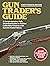 Gun Trader's Guide, Forty-Fourth Edition by Robert A. Sadowski