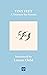 Tiny Feet: A Treasury for Parents: An Anthology