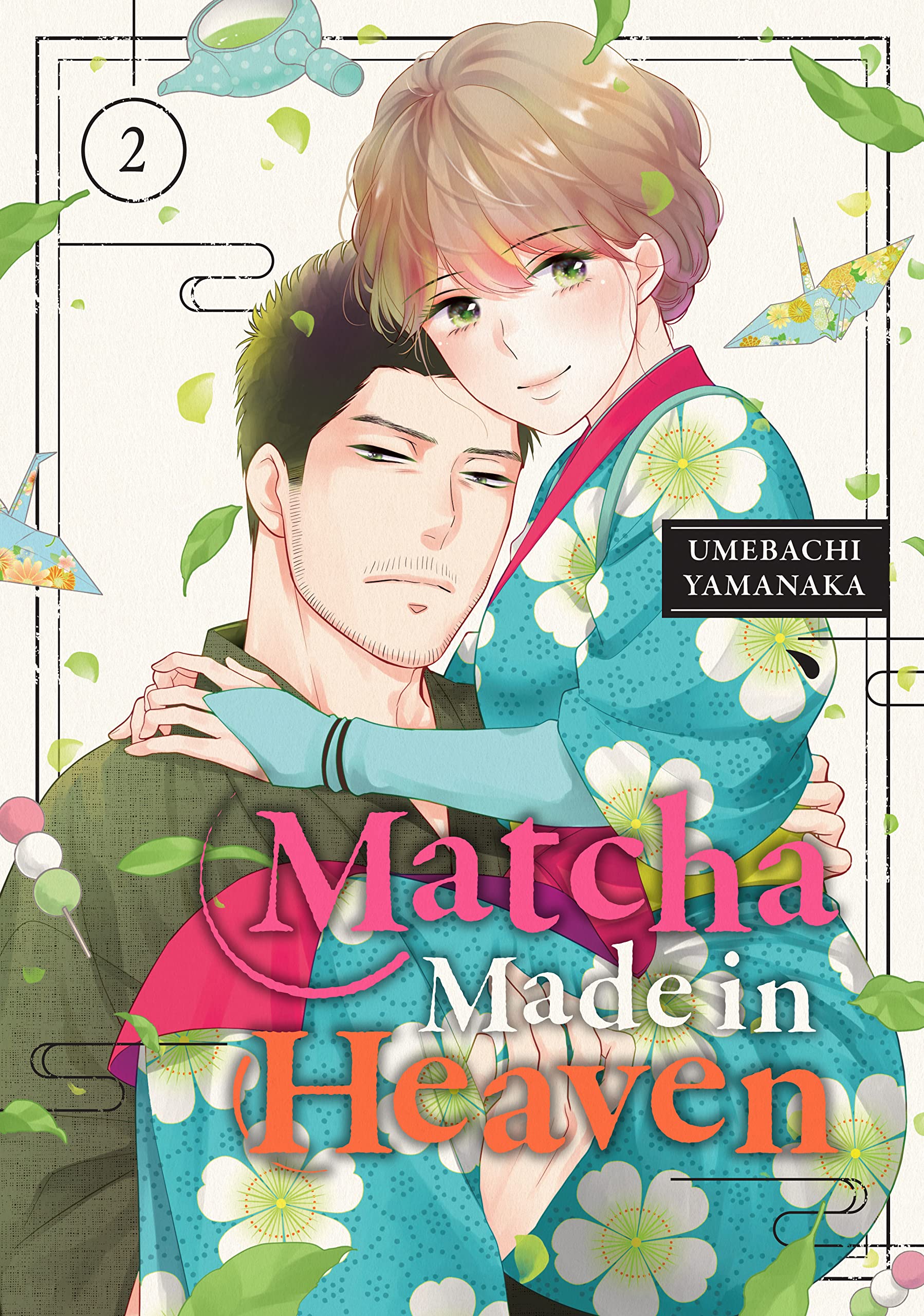 Matcha Made in Heaven, Vol. 2 (Kindle Edition)
