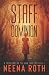 Staff Dominion by Neena Roth