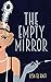 The Empty Mirror