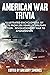 AMERICAN WAR TRIVIA: Illust...