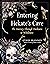 Entering Hekate's Cave by Cyndi Brannen