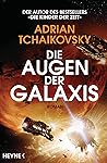 Die Augen der Galaxis by Adrian Tchaikovsky