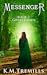 Messenger by K.M. Tremills