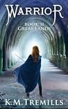 Warrior (Great Lands Book 2)