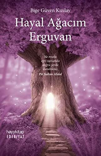 Hayal Agacim Erguvan (Paperback)