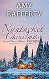 Nantucket Christmas Escape by Amy Rafferty Nantucket Christmas Escape by Amy Rafferty