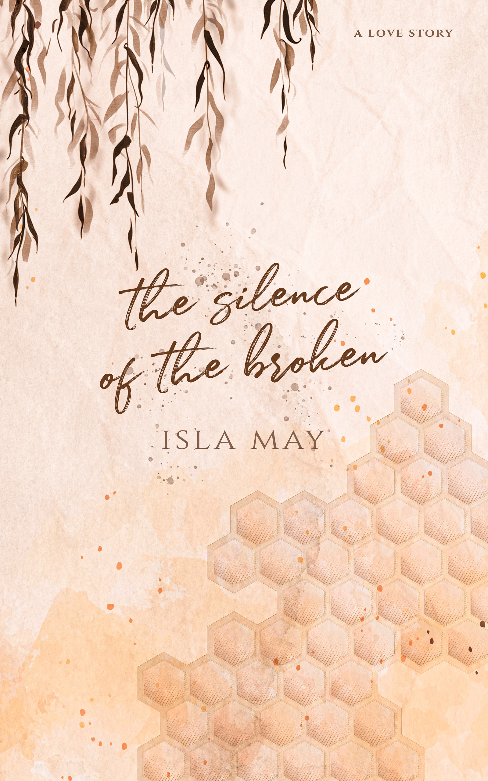 The Silence of The Broken: a love story