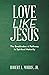 Love Like Jesus: The Beatit...