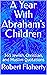 A Year With Abraham's Child...