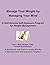 Manage Your Weight by Manag...