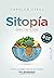 Sitopía (Spanish Edition)