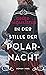 In der Stille der Polarnacht