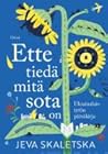 Ette tiedä mitä s...