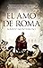 El amo de Roma by Alberto Monterroso